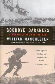 Cover of: Goodbye, Darkness by William Manchester