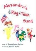 Cover of: Alexandra's Rag-Time Band by Sharon Lynne Garvin