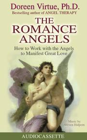 Cover of: The Romance Angels: How to Work With the Angels to Manifest Great Love