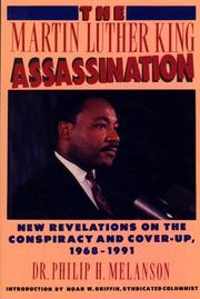 Cover of: The Martin Luther King assassination: new revelations on the conspiracy and cover-up, 1968-1991
