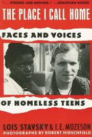 Cover of: The Place I Call Home: Voices and Faces of Homeless Teens