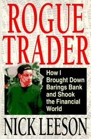 Rogue trader by Nicholas William Leeson, Nick Leeson, Edward Whitley