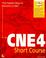 Cover of: CNE 4 short course