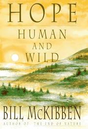 Cover of: Hope, human and wild by Bill McKibben
