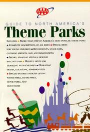 AAA guide to North America's theme parks by Kim Sheeter, American Automobile Association