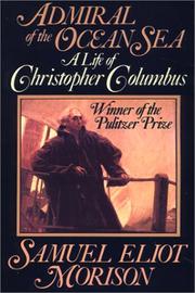 Cover of: Admiral of the ocean sea: a life of Christopher Columbus