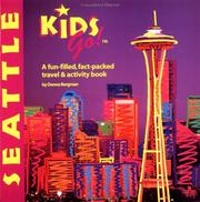 Kids Go! Seattle by Donna Bergman