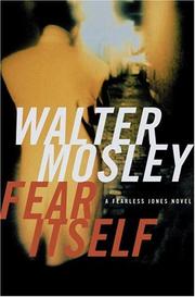 Cover of: Fear itself by Walter Mosley