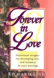 Cover of: Forever in love: devotional insights for developing love and intimacy in your marriage