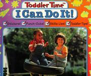 Cover of: I Can Do It! (Learn Today for Tomorrow Toddler Time)