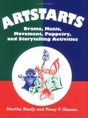 Cover of: Artstarts: drama, music, movement, puppetry, and storytelling activities