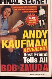 Cover of: Andy Kaufman Revealed!: Best Friend Tells All