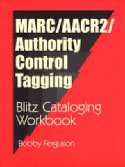 Cover of: MARC/AACR2/authority control tagging: blitz cataloging workbook