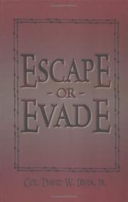 Escape or evade by David W. Irvin