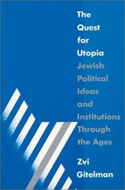 Cover of: The Quest for Utopia: Jewish Political Ideas and Institutions Through the Ages