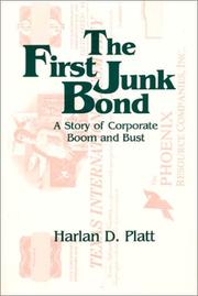 Cover of: The first junk bond by Platt, Harlan D.