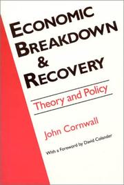 Cover of: Economic breakdown & recovery: theory and policy