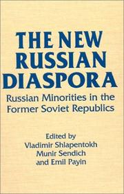 Cover of: The new Russian diaspora by edited by Vladimir Shlapentokh, Munir Sendich, and Emil Payin.