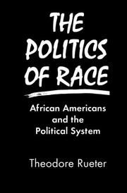 The politics of race : African Americans and the political system