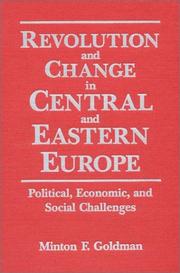 Cover of: Revolution and change in Central and Eastern Europe: political, economic, and social challenges