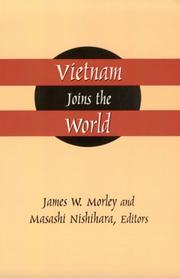 Vietnam joins the world by James William Morley, Masashi Nishihara