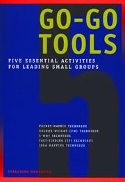 Cover of: Go-go tools: five essential activities for leading small groups