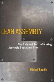 Cover of: Lean Assembly: The Nuts and Bolts of Making Assembly Operations Flow