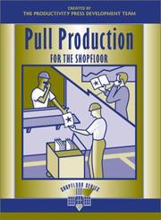 Cover of: Pull Production for the Shopfloor