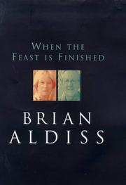When the feast is finished by Brian W. Aldiss
