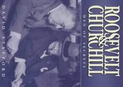 Roosevelt and Churchill : men of secrets