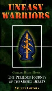 Cover of: Uneasy warriors: coming back home : the perilous journey of the Green Berets