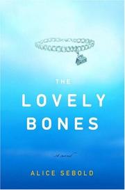 Cover of: The lovely bones: a novel