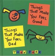 Cover of: Things that make you feel good/things that make you feel bad by Todd Parr
