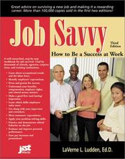 Cover of: Job savvy: how to be a success at work