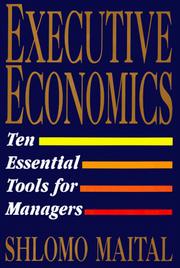 Executive economics : ten essential tools for managers