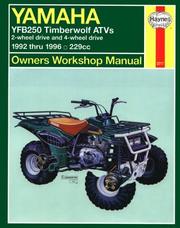 Yamaha YFB250 Timberwolf and Timberwolf 4x4 ATV owners workshop manual by Alan Ahlstrand