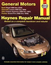 Cover of: GM: REGAL 1988 THRU 05, CUTLASS SUPREME, GRAND PRIX 1988-99 (Haynes Repair Manuals)