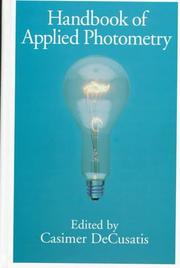 Handbook of applied photometry by Casimer DeCusatis