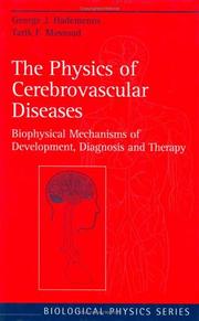 The physics of cerebrovascular diseases by George J. Hademenos, Tarik F. Massoud