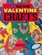 Cover of: 175 Easy-To-Do Valentine Crafts