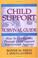 Cover of: Child support survival guide