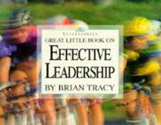 Cover of: Great little book on effective leadership