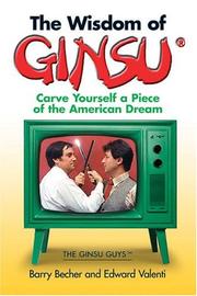 Cover of: The Wisdom Of Ginsu: Carve Yourself A Piece Of The American Dream