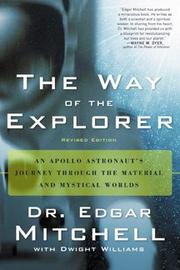 Cover of: The Way of the Explorer by Edgar Mitchell, Dwight Arnan Williams