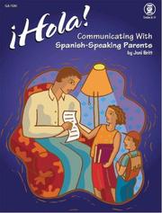 Cover of: Hola! Communicating with Spanish-Speaking Parents
