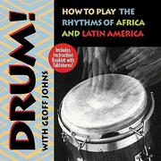 Cover of: Drum: How to Play the Rhythms of Africa and Latin America