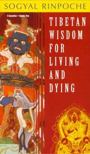 Cover of: Tibetan Wisdom for Living and Dying
