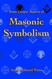 Cover of: Some Deeper Aspects of Masonic Symbolism