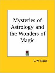 Cover of: Mysteries of Astrology and the Wonders of Magic