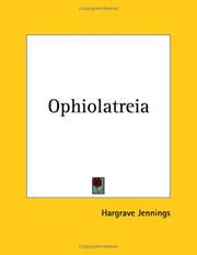 Cover of: Ophiolatreia by Hargrave Jennings